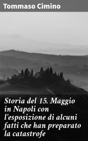 Storia del 15. Maggio in Napoli con l