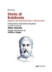 Storia di Babilonia. Seguita dai frammenti de L Astronomia