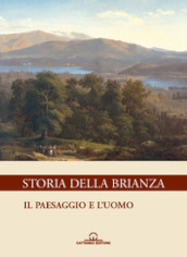 Storia della Brianza. 6: Il paesaggio e l