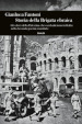 Storia della Brigata ebraica. Gli ebrei della Palestina che combatterono in Italia nella Seconda guerra mondiale