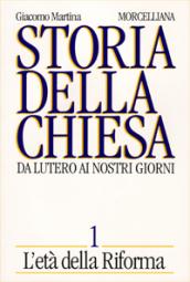 Storia della Chiesa. Da Lutero ai nostri giorni. 1.L