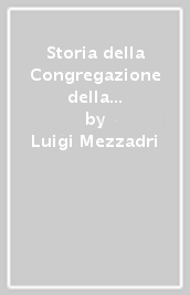 Storia della Congregazione della missione. 1: Dalla fondazione alla fine del XVII secolo (1625 - 1697)