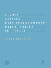Storia Critica Dell Insegnamento Della Musica In Italia