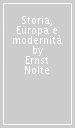 Storia, Europa e modernità