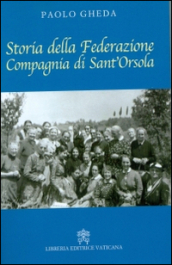 Storia della Federazione compagnia di Sant Orsola