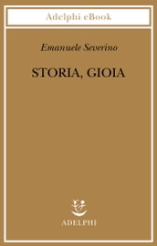 Storia, Gioia