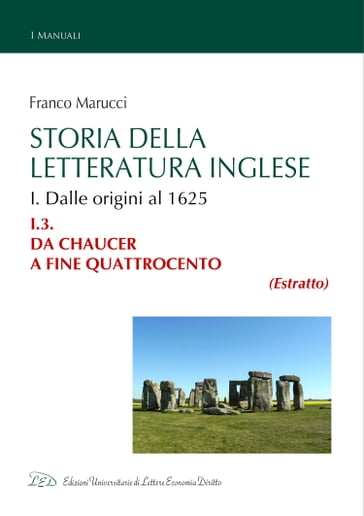 Storia della Letteratura Inglese. I.3. Da Chaucer a fine Quattrocento - Franco Marucci