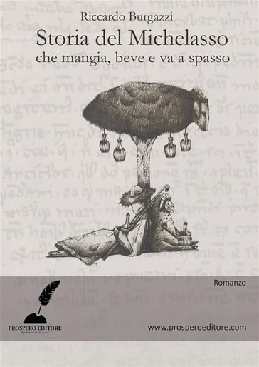 Storia del Michelasso che mangia, beve e va a spasso - Riccardo Burgazzi