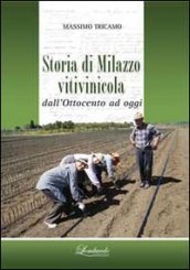 Storia di Milazzo vitivinicola dall