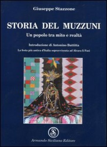 Storia del Muzzuni. Un popolo tra mito e realtà
