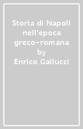 Storia di Napoli nell epoca greco-romana