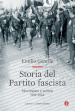 Storia del Partito fascista. Movimento e milizia. 1919-1922