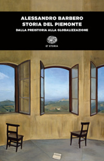 Storia del Piemonte. Dalla preistoria alla globalizzazione - Alessandro Barbero