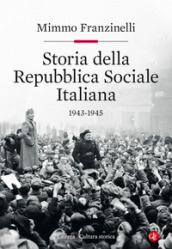 Storia della Repubblica Sociale Italiana 1943-1945