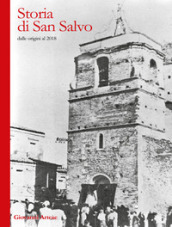 Storia di San Salvo dalle origini al 2018