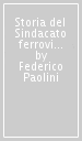 Storia del Sindacato ferrovieri italiani (1943-1958)