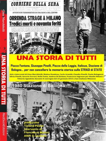 Una Storia di Tutti - Testimonianze sulle Stragi in Italia - Gino Marchitelli