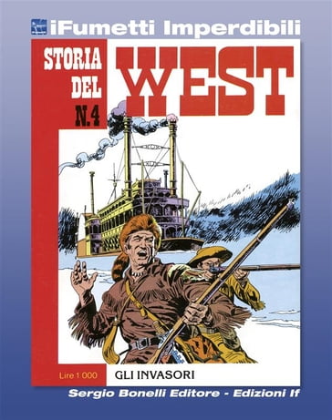 Storia del West n. 4 (iFumetti Imperdibili) - Giorgio Trevisan - Gino D