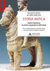 Storia antica. Dalla Preistoria al primo espandersi dell