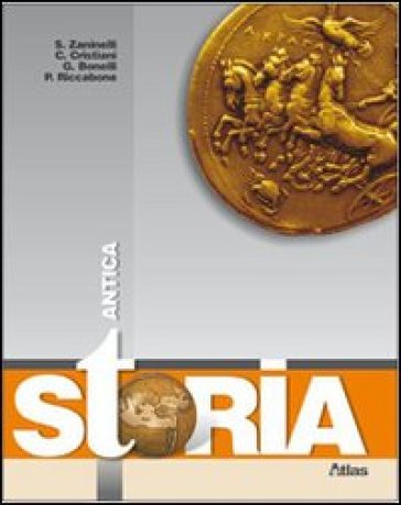 Storia antica. Con espansione online. Per la Scuola media - Sergio Zaninelli - Claudio Cristiani - Giovanna Bonelli