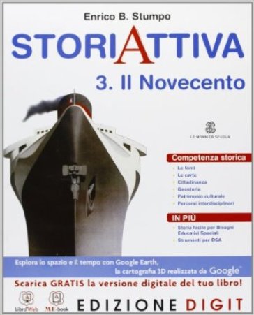 Storia attiva. Per la Scuola media. Con espansione online. 3: Novecento - Enrico Stumpo