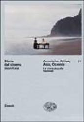 Storia del cinema mondiale. 4.Americhe, Africa, Asia, Oceania. Le cinematografie nazionali