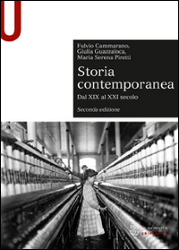 Storia contemporanea. Dal XIX al XXI secolo - Fulvio Cammarano | 