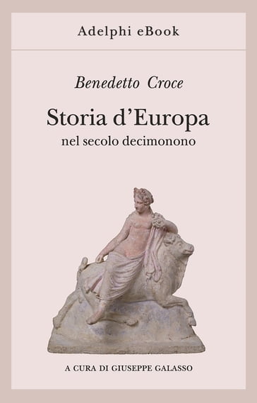 Storia d'Europa nel secolo decimonono - Benedetto Croce