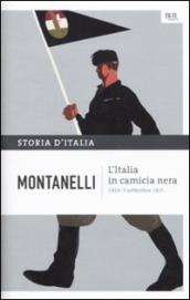 Storia d Italia. 11: L  Italia in camicia nera (1919- 3 settembre 1925)