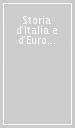 Storia d Italia e d Europa. Comunità e popoli. Vol. 8: L Europa nell orizzonte del mondo.