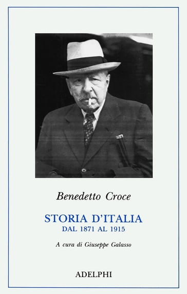 Storia d'Italia dal 1871 al 1915 - Benedetto Croce