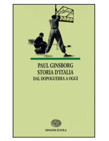 Storia d'Italia dal dopoguerra a oggi - NA - Paul Ginsborg