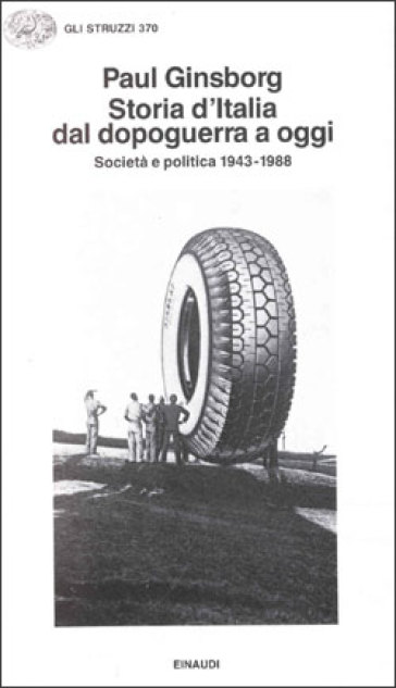 Storia d'Italia dal dopoguerra a oggi - Paul Ginsborg - Libro - Mondadori  Store
