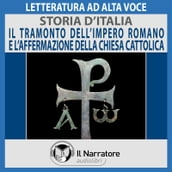 Storia d Italia - vol. 11 - Il tramonto dell Impero Romano e l affermazione della Chiesa Cattolica