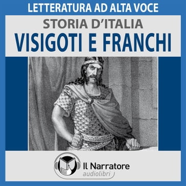 Storia d'Italia - vol. 15 - Visigoti e Franchi - Autori Vari (a cura di Maurizio Falghera)
