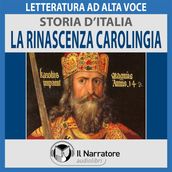 Storia d Italia - vol. 16 - La Rinascenza Carolingia