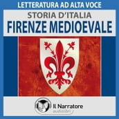 Storia d Italia - vol. 22 - Firenze medioevale