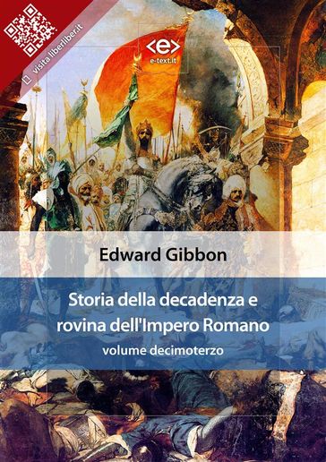 Storia della decadenza e rovina dell'Impero Romano, volume 13 - Edward Gibbon