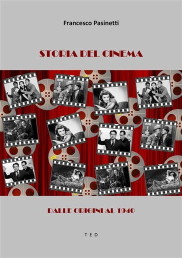 Storia del Cinema - Francesco Pasinetti