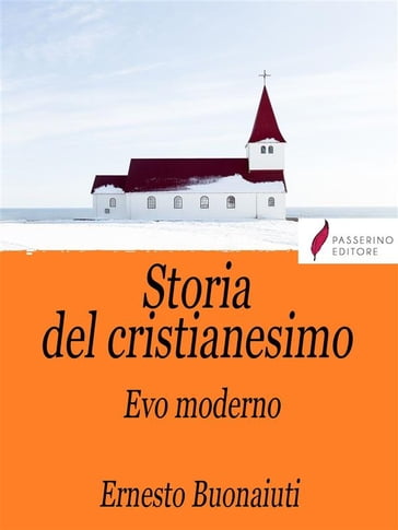 Storia del Cristianesimo Vol.3 - Ernesto Buonaiuti