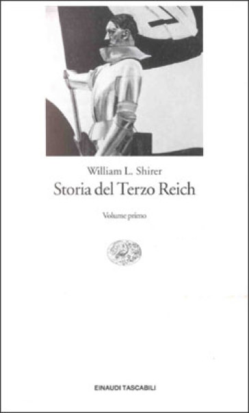 Storia del Terzo Reich - William L. Shirer