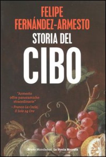 Storia del cibo - Felipe Fernàndez-Armesto