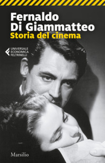 Storia del cinema - Fernaldo Di Giammatteo