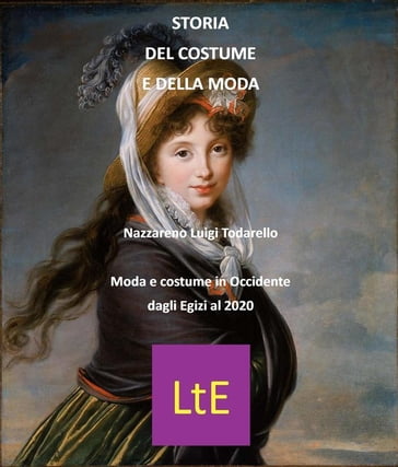 Storia del costume e della moda - Nazzareno Luigi Todarello