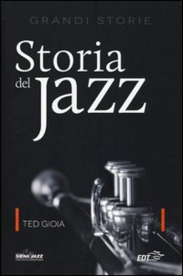 Storia del jazz - Ted Gioia