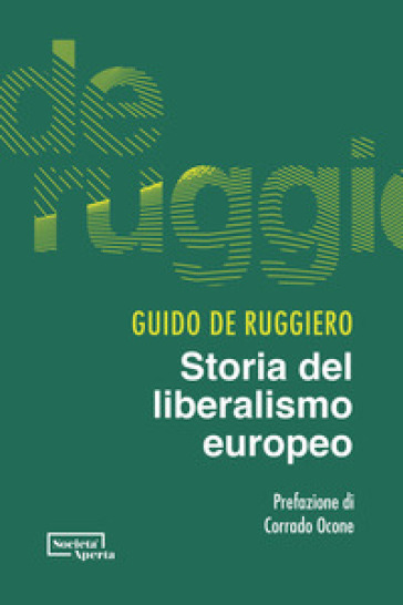 Storia del liberalismo europeo - Guido De Ruggiero