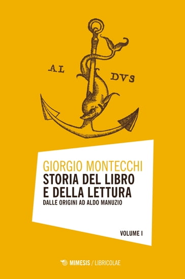 Storia del libro e della lettura - Giorgio Montecchi