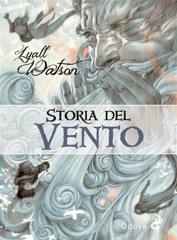 Storia del vento - Lyall Watson