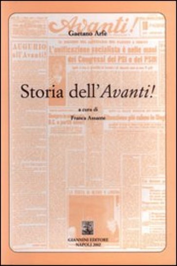 Storia dell'Avanti! - Gaetano Arfè