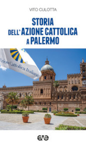Storia dell Azione Cattolica a Palermo